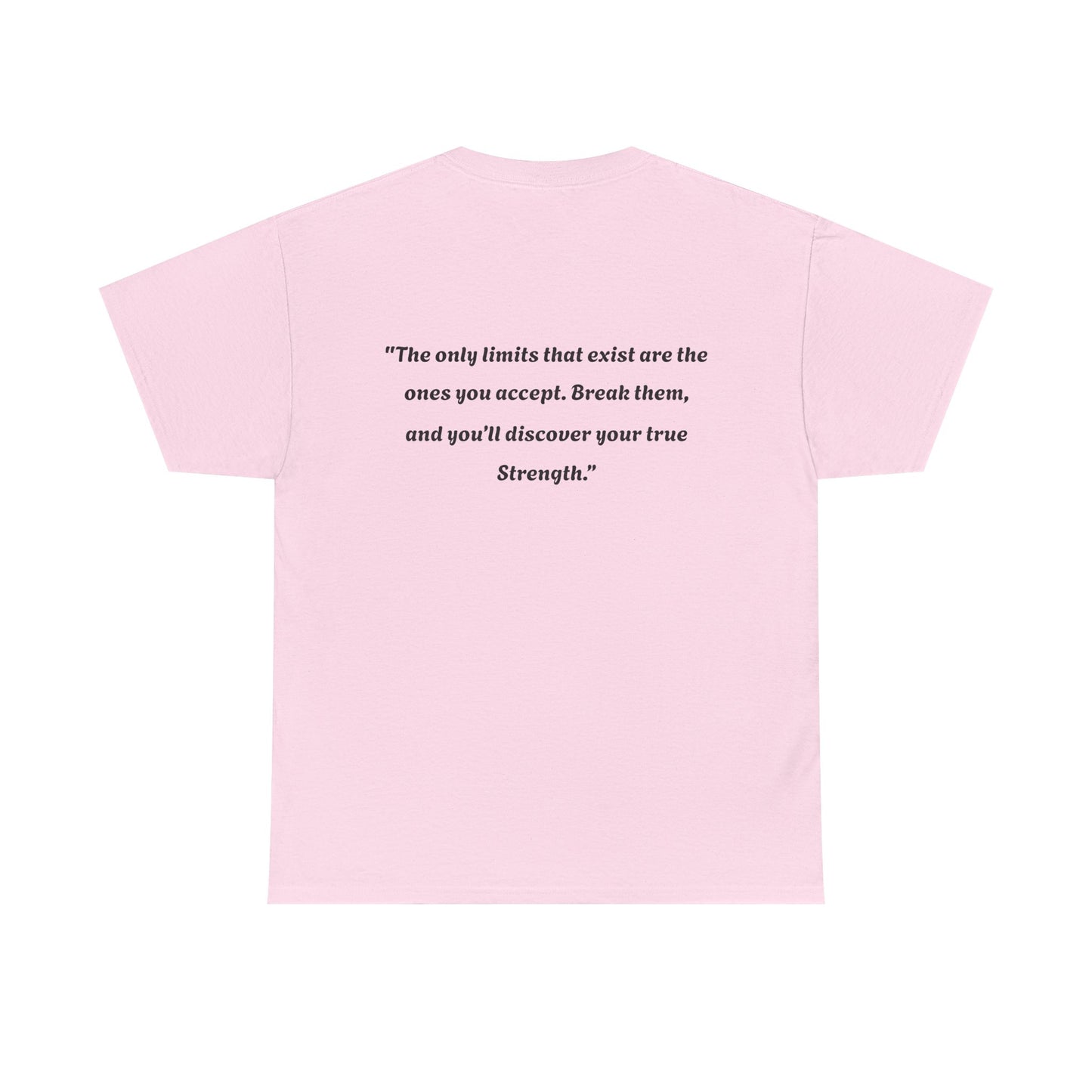 Inspirational Quote Unisex Tee