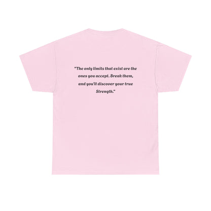 Inspirational Quote Unisex Tee